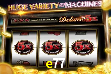 Descubra o Mundo do Cassino Online com e77
